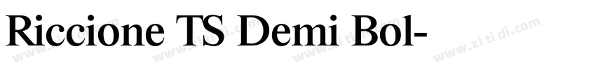 Riccione TS Demi Bol字体转换